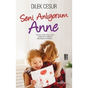 Seni Anlıyorum Anne