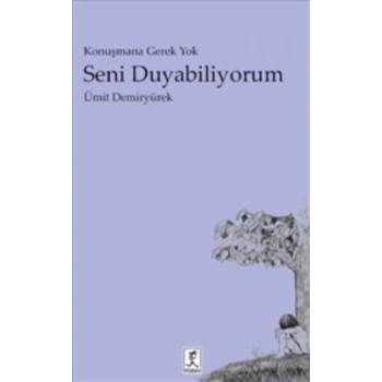Seni Duyabiliyorum
