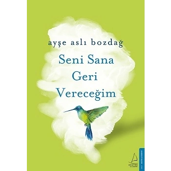 Seni Sana Geri Vereceğim