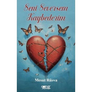 Seni Seversem Kaybederim