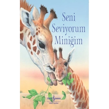 Seni Seviyorum Miniğim