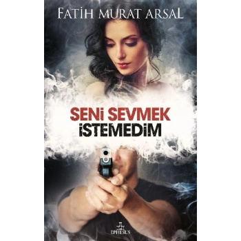 Seni Sevmek İstedim