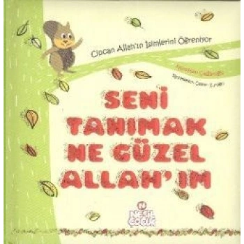 Seni Tanımak Ne Güzel Allah’ım