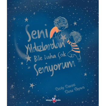Seni Yıldızlardan Bile Daha Çok Seviyorum