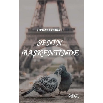 Senin Başkentinde