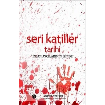 Seri Katiller Tarihi