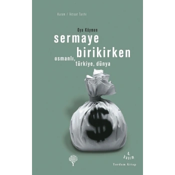 Sermaye Birikirken