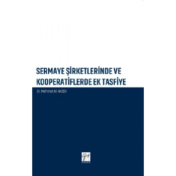 Sermaye Şirketlerinde ve Kooperatiflerdeki Ek Tasfiye