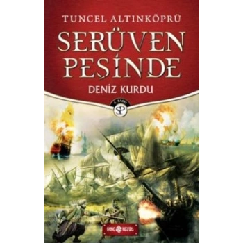 Serüven Peşinde 20 - Deniz Kurdu