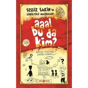 Sessiz Sakin’in Gürültülü Maceraları 1