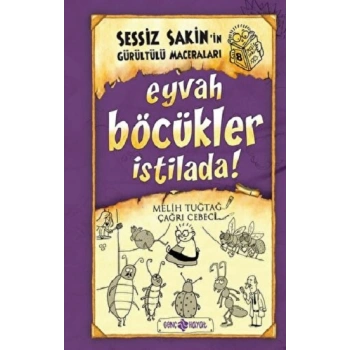 Sessiz Sakin’in Gürültülü Maceraları 8 - Eyvah Böcükler İstilada!