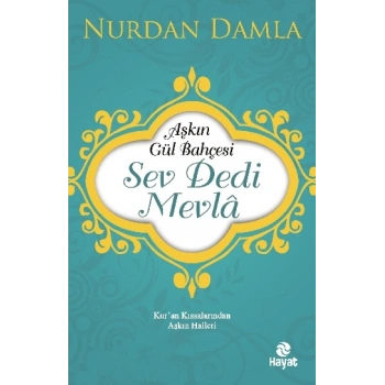 Sev Dedi Mevlana