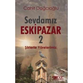 Sevdamız Eskipazar - 2
