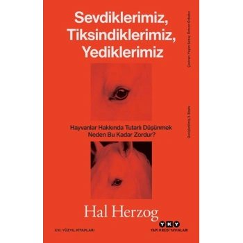 Sevdiklerimiz Tiksindiklerimiz Yediklerimiz