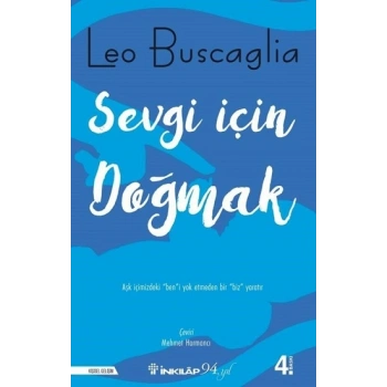 Sevgi İçin Doğmak