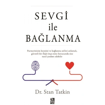 Sevgi İle Bağlanma