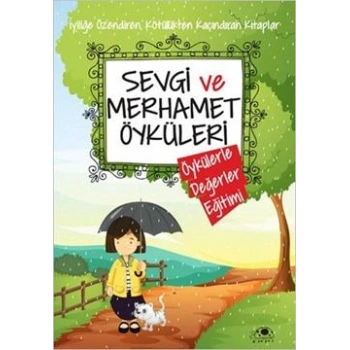 Sevgi ve Merhamet Öyküleri