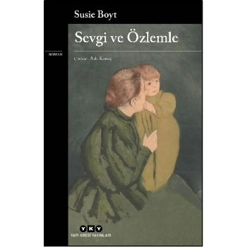 Sevgi ve Özlemle