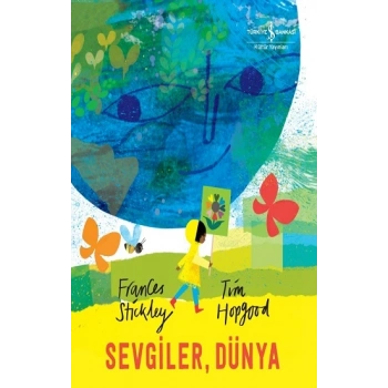 Sevgiler, Dünya