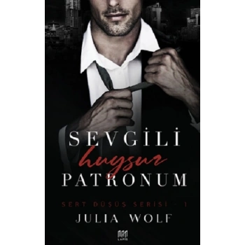 Sevgili Huysuz Patronum