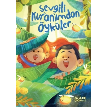 Sevgili Kur’an’ımdan Öyküler