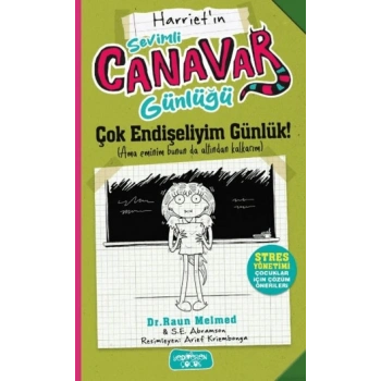 Sevimli Canavar Günlüğü - Çok Endişeliyim Günlük