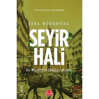 Seyir Hali - Bir Mizahçıyla Dünyayı Gezmek (Yolculuklar / İzlenimler 2)