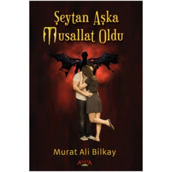 Şeytan Aşka Musallat Oldu