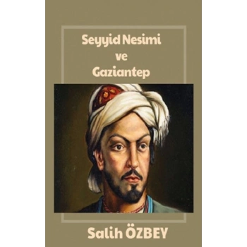 Seyyid Nesimi ve Gaziantep