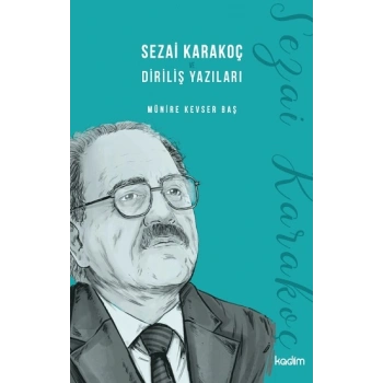 Sezai Karakoç ve Diriliş Yazıları