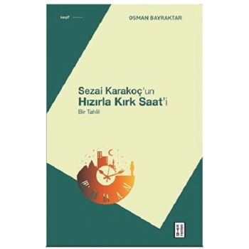 Sezai Karakoç’un Hızırla Kırk Saat’i