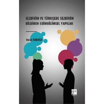 Sezdirim ve Türkçede Sezdirim Bildiren Edimbilimsel Yapılar