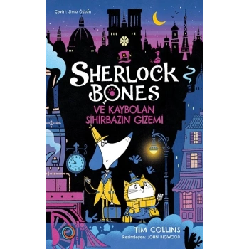 Sherlock Bones ve Kaybolan Sihirbazın Gizemi
