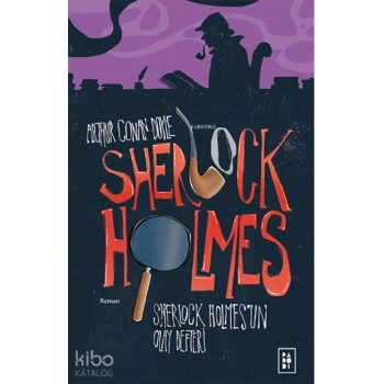 Sherlock Holmesun Olay Defteri (Sherlock Holmes 5. Kitap)