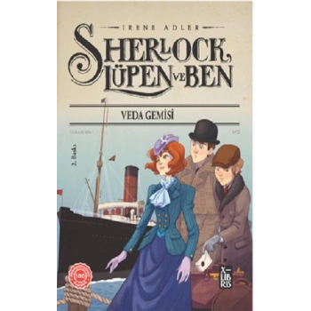 Sherlock Lupen ve Ben 12 Veda Gemisi
