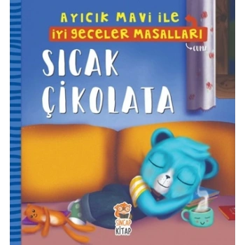 Sıcak Çikolata - Ayıcık Mavi İle İyi Geceler Masalları