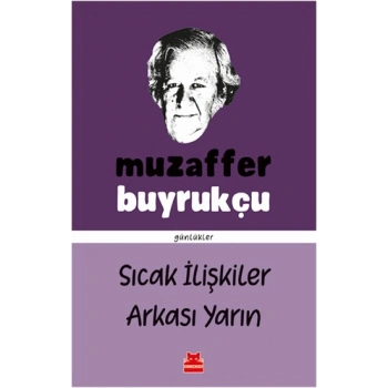 Sıcak İlişkiler Arkası Yarın