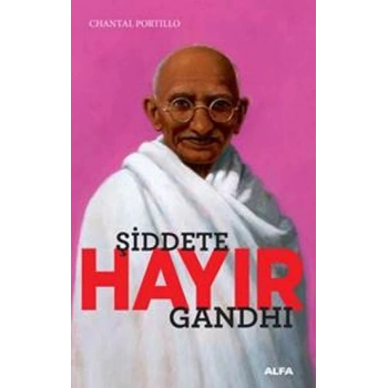 Şiddete Hayır Gandhi