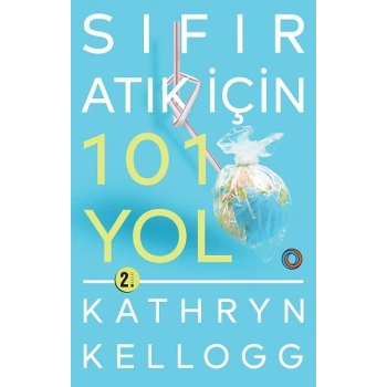Sıfır Atık İçin 101 Yol