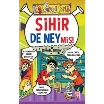 Sihir de Neymiş!