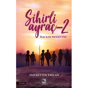 Sihirli Ayraç-2 Hacker Netjettin