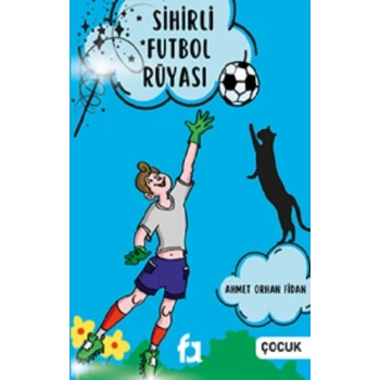 Sihirli Futbol Rüyası