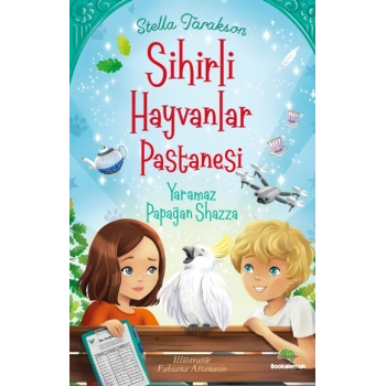 Sihirli Hayvanlar Pastanesi – Yaramaz Papağan Shazza