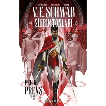 Sihrin Tonları -Çelik Prens