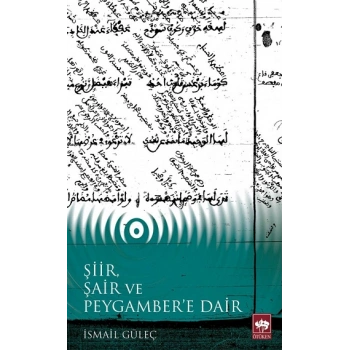 Şiir, Şair ve Peygambere Dair