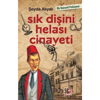 Sık Dişini Helası Cinayeti