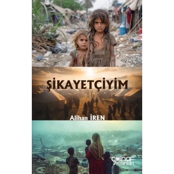 Şikayetçiyim