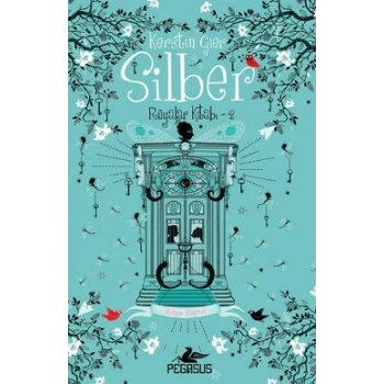 Silber 2- Rüya Kapısı (Ciltli)