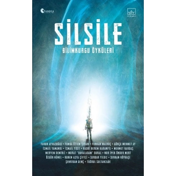 Silsile - Bilimkurgu Öyküleri