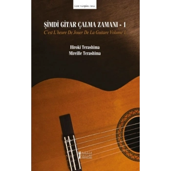 Şimdi Gitar Çalma Zamanı - 1